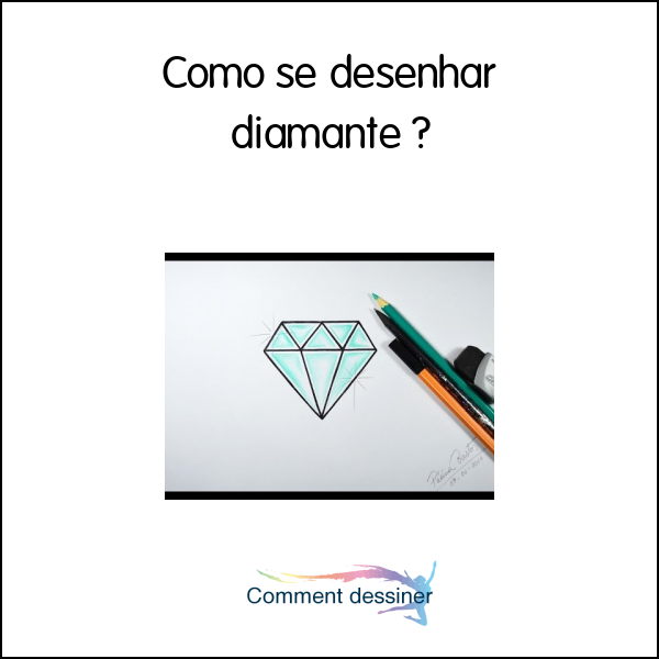 Como se desenhar diamante